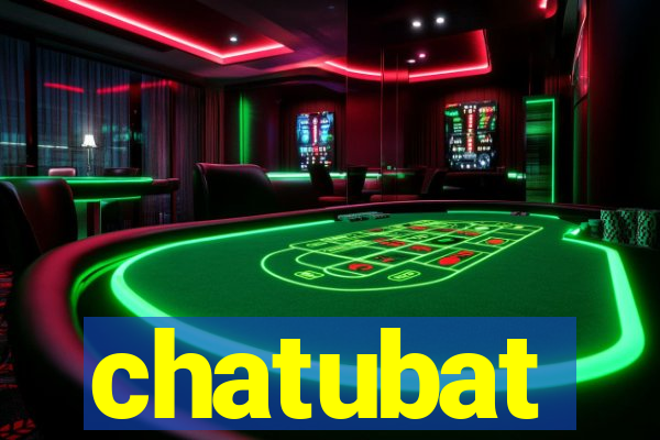 chatubat