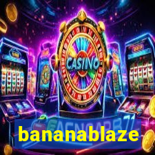 bananablaze