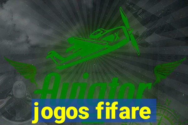 jogos fifare