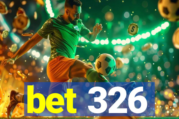 bet 326