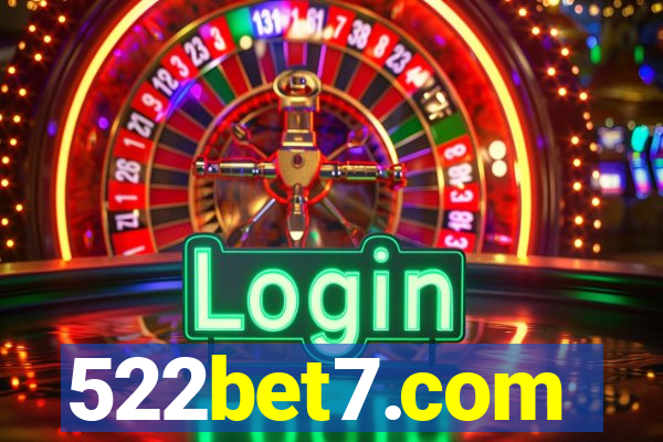 522bet7.com