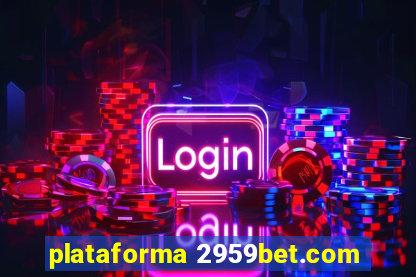 plataforma 2959bet.com