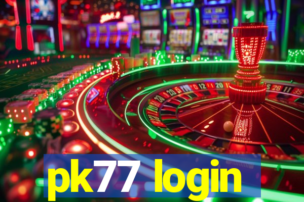 pk77 login