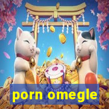 porn omegle