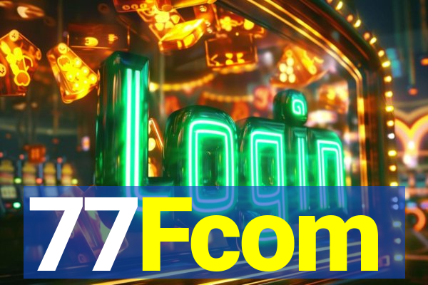 77Fcom