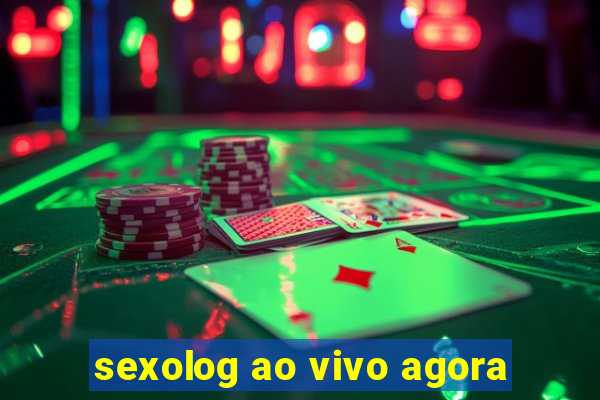 sexolog ao vivo agora