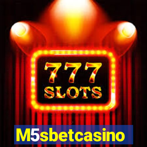 M5sbetcasino