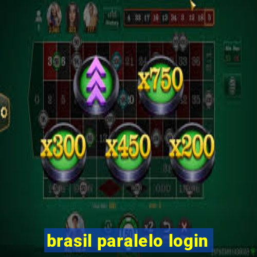 brasil paralelo login