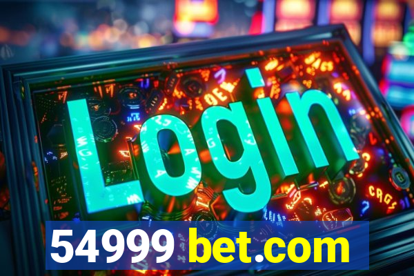 54999 bet.com