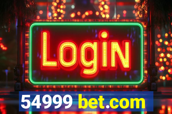 54999 bet.com