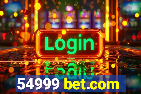 54999 bet.com