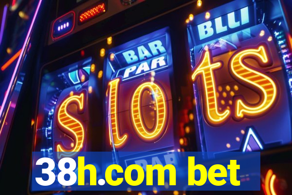 38h.com bet