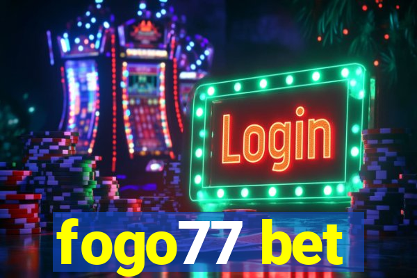 fogo77 bet