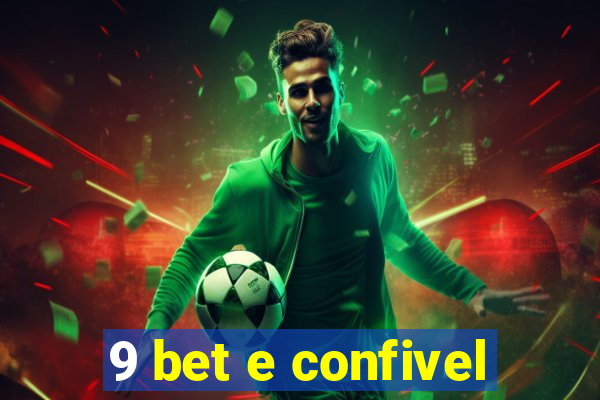 9 bet e confivel