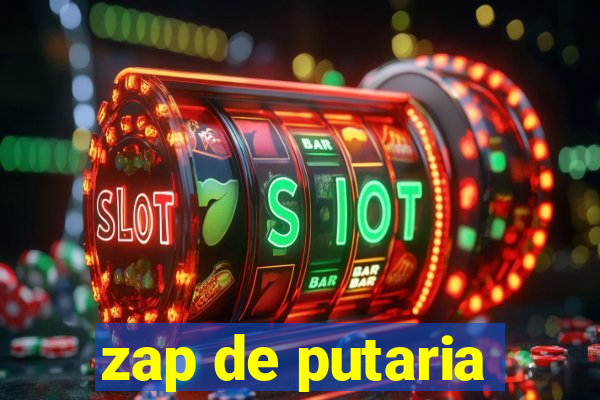 zap de putaria