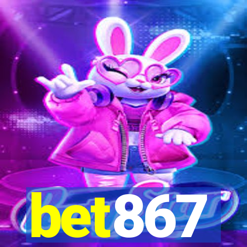 bet867