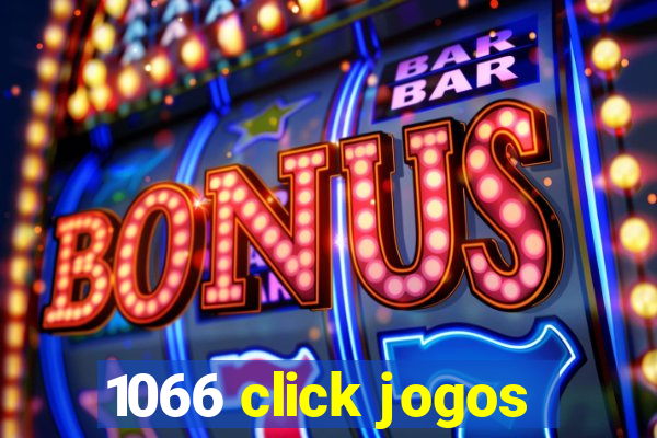 1066 click jogos