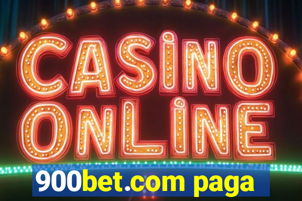 900bet.com paga