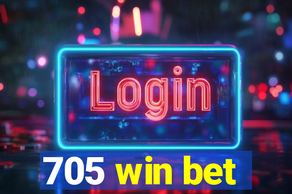 705 win bet