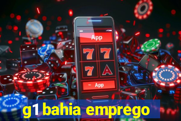 g1 bahia emprego