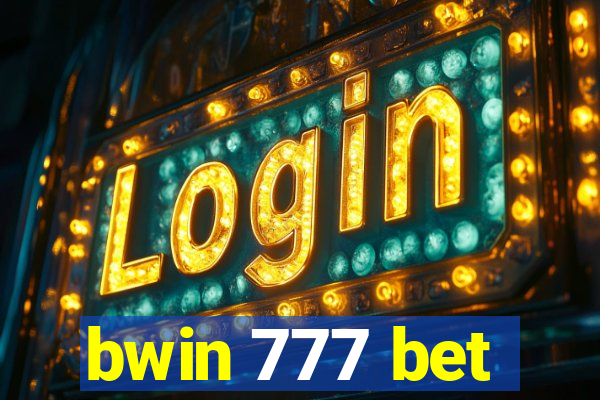 bwin 777 bet