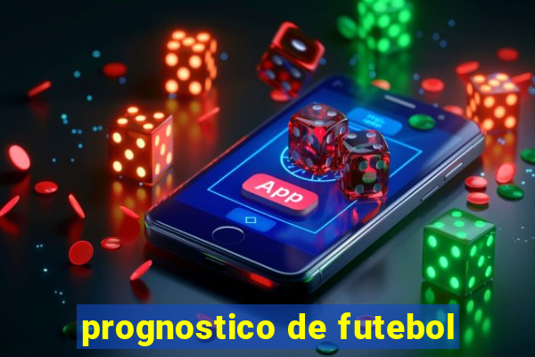 prognostico de futebol