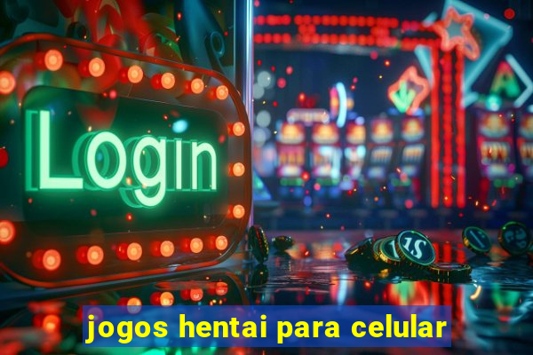 jogos hentai para celular