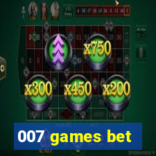 007 games bet