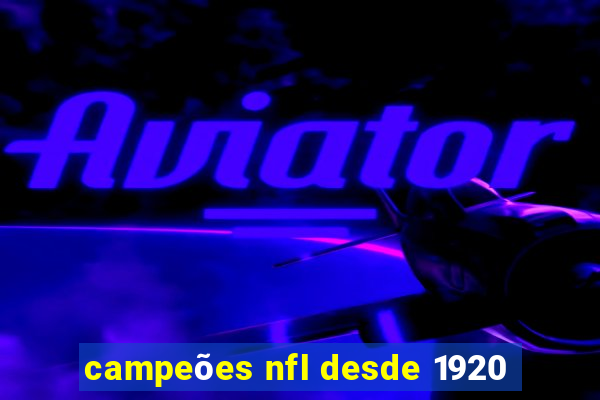 campeões nfl desde 1920