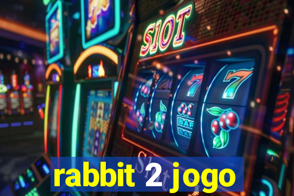 rabbit 2 jogo