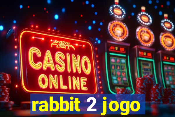 rabbit 2 jogo