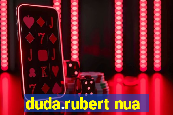 duda.rubert nua