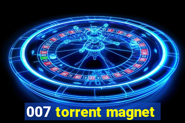 007 torrent magnet