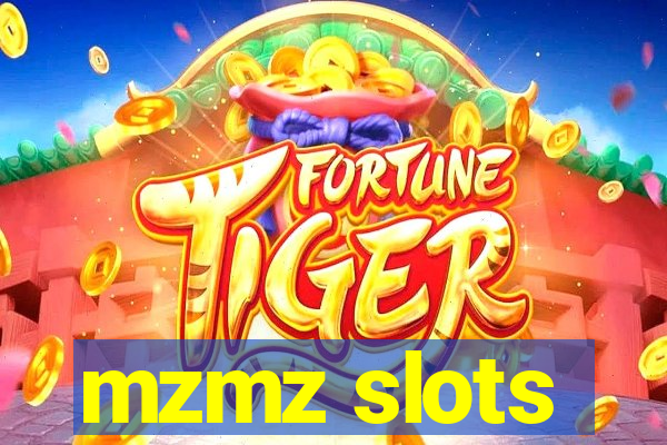 mzmz slots