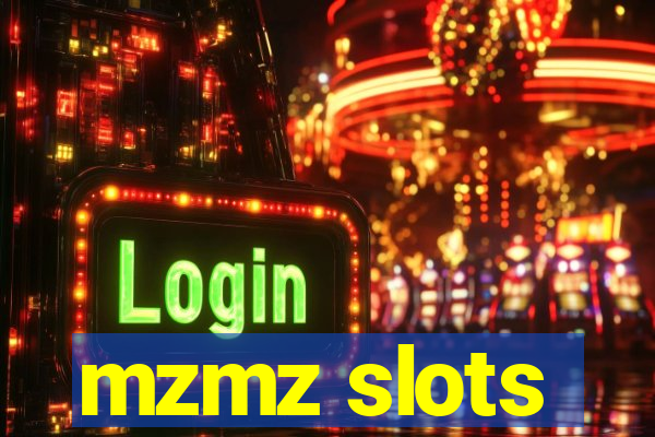 mzmz slots