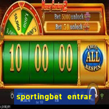 sportingbet entrar na minha conta