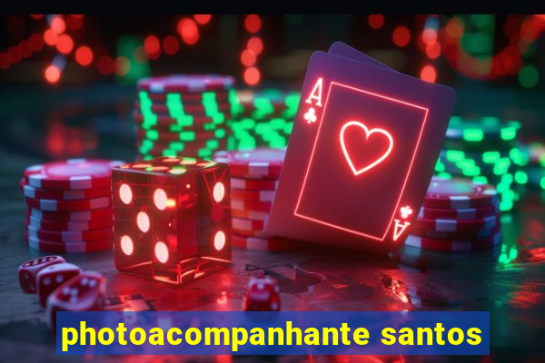 photoacompanhante santos