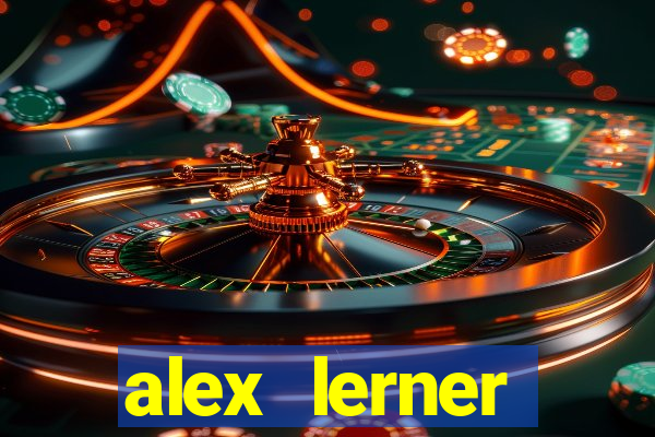 alex lerner jornalista fortuna