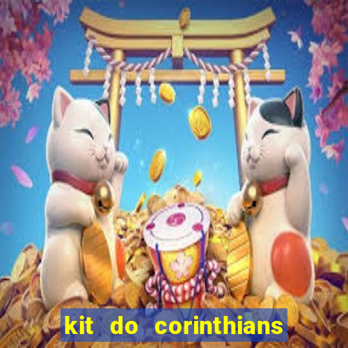 kit do corinthians dls 19