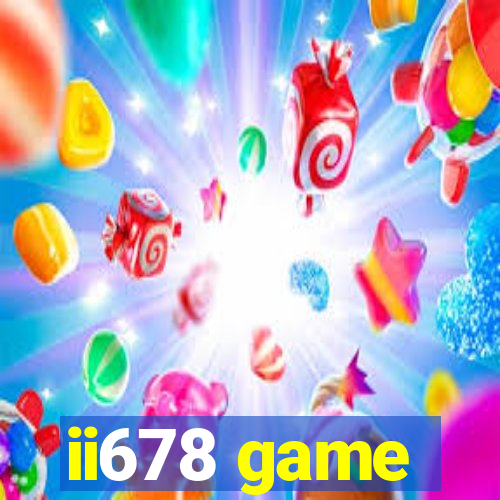 ii678 game