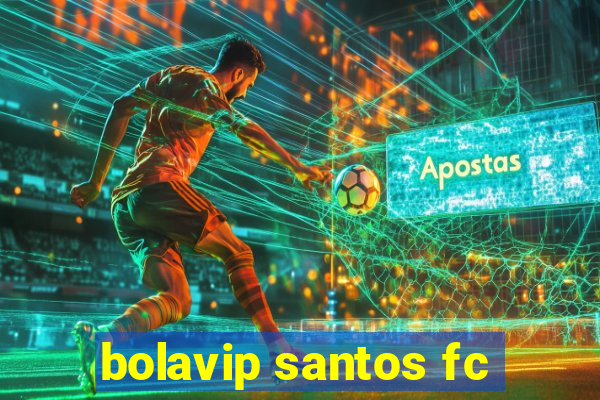 bolavip santos fc