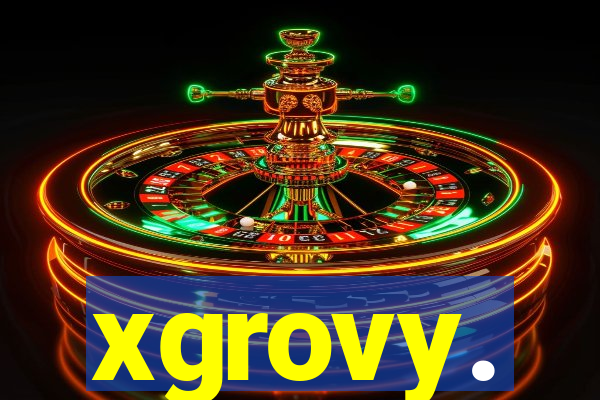 xgrovy.