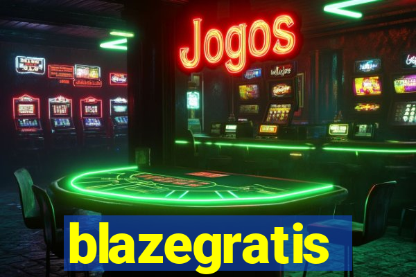 blazegratis