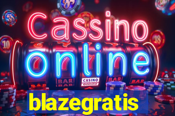 blazegratis