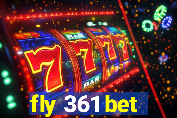 fly 361 bet