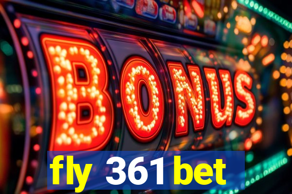 fly 361 bet