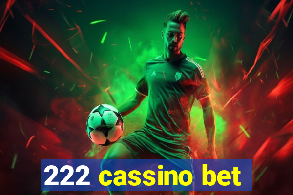 222 cassino bet