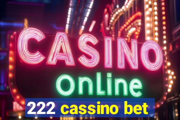 222 cassino bet