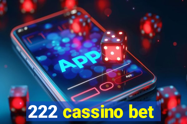 222 cassino bet