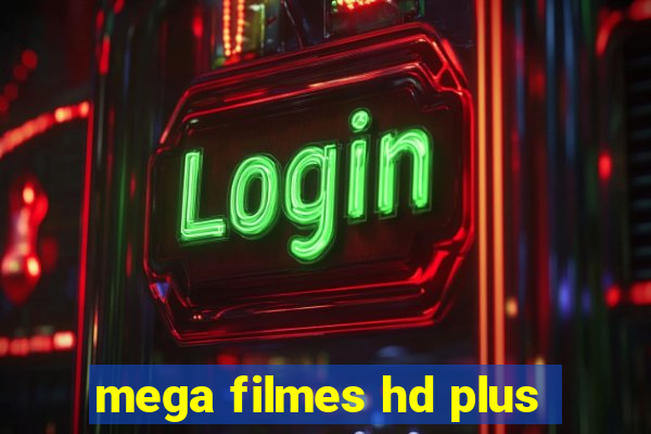 mega filmes hd plus